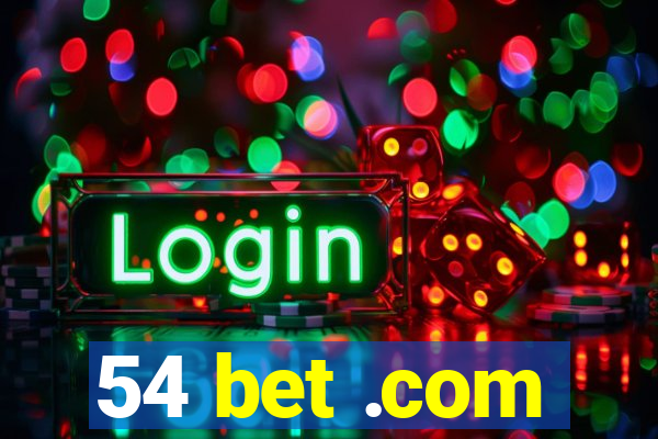 54 bet .com